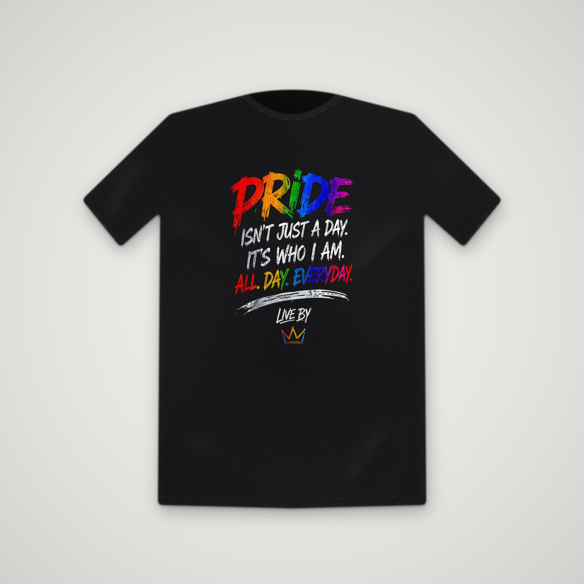 Pride Every Day – Tee – Black