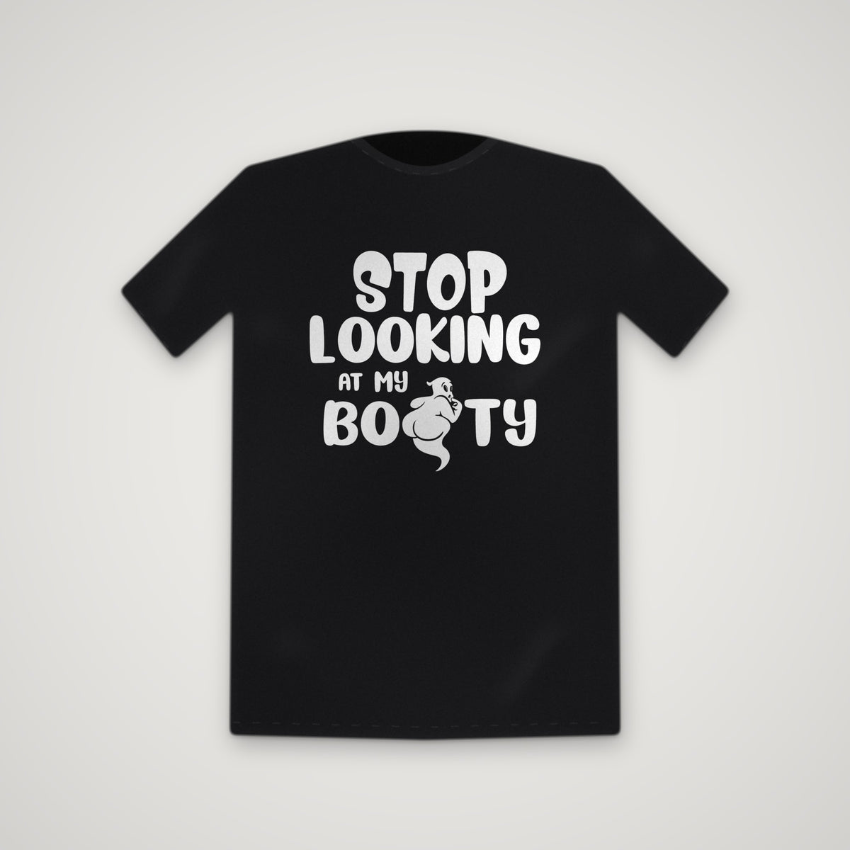 Stop Looking At My Boo-ty – Tee – Black